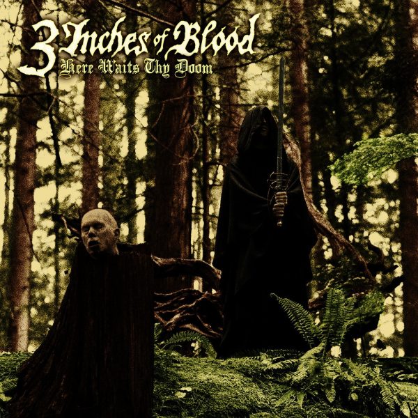 3 Inches Of Blood - Here Waits Thy Doom (Ltd Ed. Digipak)