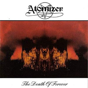 Atomizer - The Death of Forever