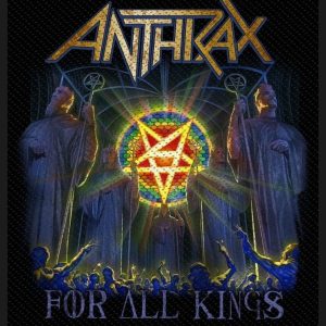 Anthrax - For all Kings