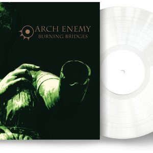 Arch Enemy - 'Burning Bridges' Ltd Ed. 180gm White LP. Only 300 worldwide!
