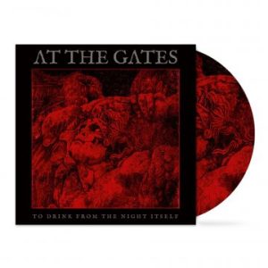 At the Gates - To Drink from Night Itself. 180gm LP