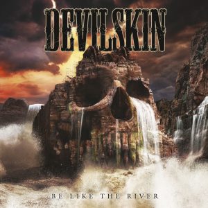 Devilskin - Be Like the River CD
