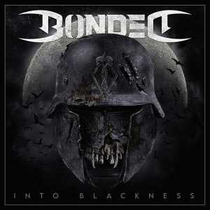 Bonded - Into Blackness. 180gm LP