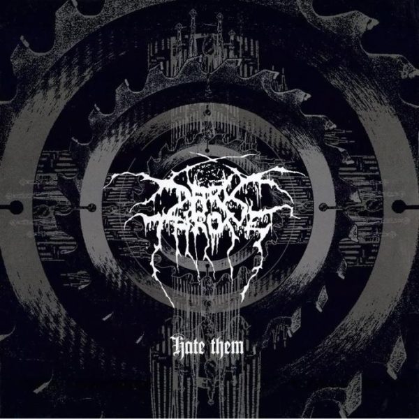 Darkthrone - Hate Them