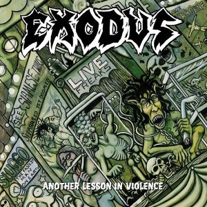 Exodus - Another Lesson in Violence.
