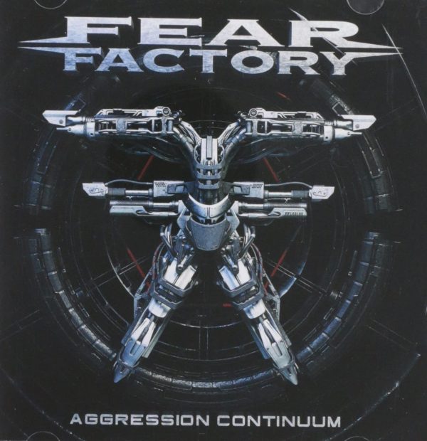 Fear Factory - Aggression Continuum