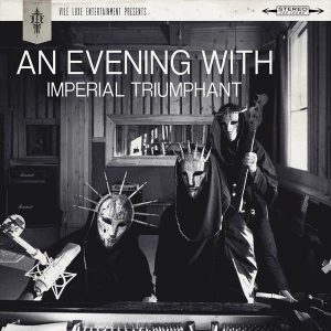 Imperial Triumphant - An Evening with Imperial Triumphant LP.