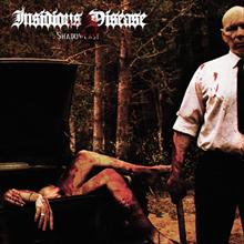 Insidious Disease - Shadowcast Ltd Ed.