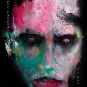 Marilyn Manson - We are Chaos