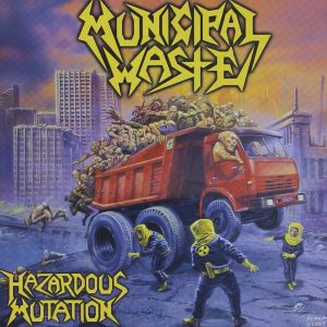 Municipal Waste - Hazardous Mutation CD