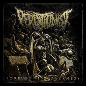 Perditionist – Forever In Darkness
