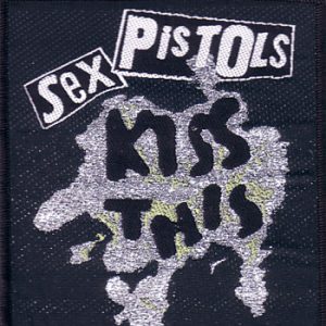 Sex Pistols - Kiss This