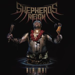Shepherds Reign - Ala Mai. CD