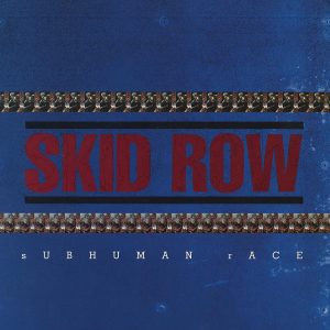 SKID ROW - SUBHUMAN RACE. 2LP