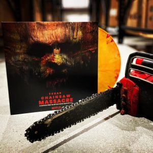 TEXAS CHAINSAW MASSACRE (SOUNDTRACK FROM THE NETFLIX FILM)