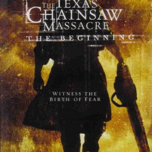 The Texas Chainsaw Massacre: The Beginning