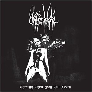 Urgehal - Through Thick Fog Till Death