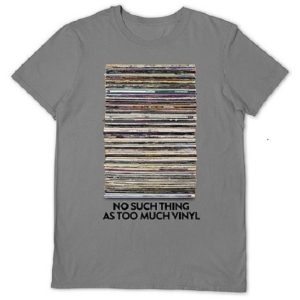 No Such Thing As Too Much Vinyl