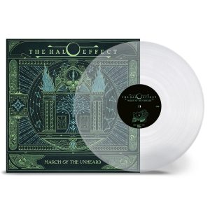 THE HALO EFFECT - MARCH OF THE UNHEARD. LTD ED. CLEAR LP