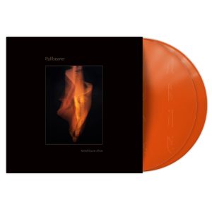 PALLBEARER - MIND BURNS ALIVE. ORANGE 2LP