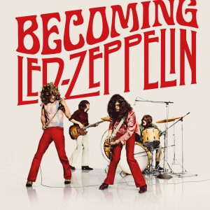 Becoming Led Zeppelin. DVD