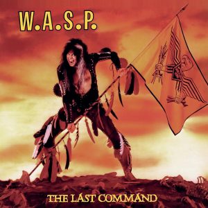 W.A.S.P. - The Last Command ( Half-Speed Master) LP
