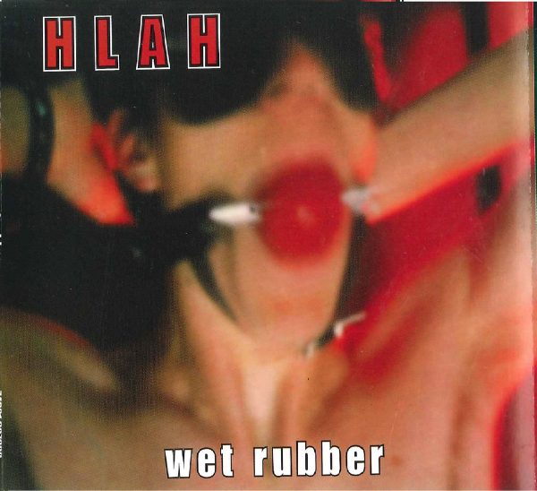 HEAD LIKE A HOLE - WET RUBBER (CD SINGLE)