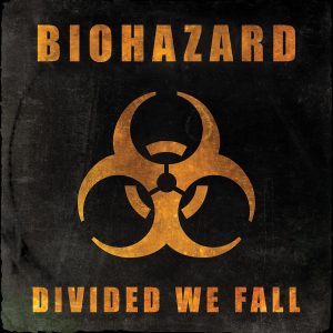 BIOHAZARD - Divided We Fall. CD
