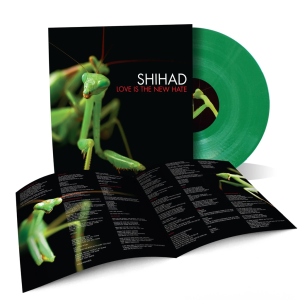 SHIHAD - LOVE IS THE NEW HATE (Mantis Green) LP