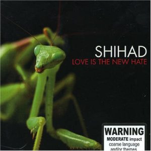 SHIHAD - LOVE IS THE NEW HATE. CD